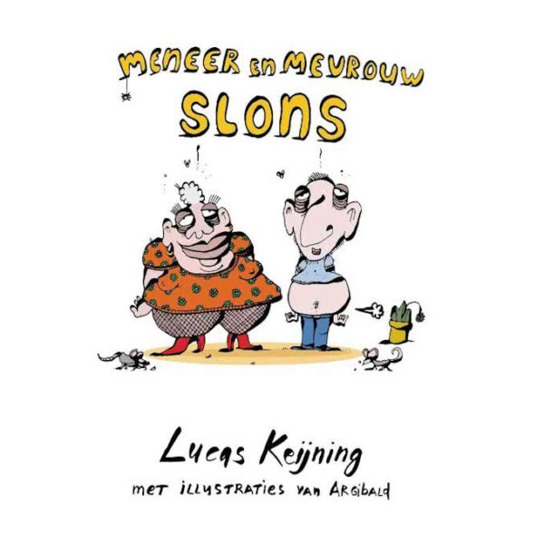 meneer-en-mevrouw-slons-lucas-keijning-kinderboek