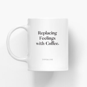 typealive-the-mug-replacing-feelings