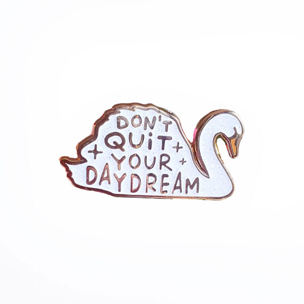 studio-inktvis-pin-don't-quit-your-daydream