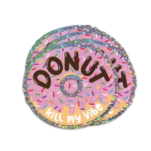 studio-inktvis-sticker-donut-kill-my-vibe