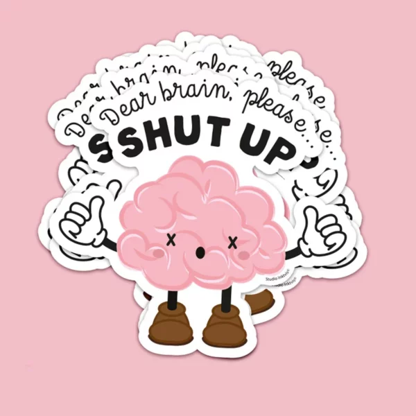 studio-inktvis-sticker-dear-brain-please-shut-up