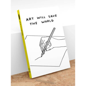 david shrigley schetsboek art will save the world